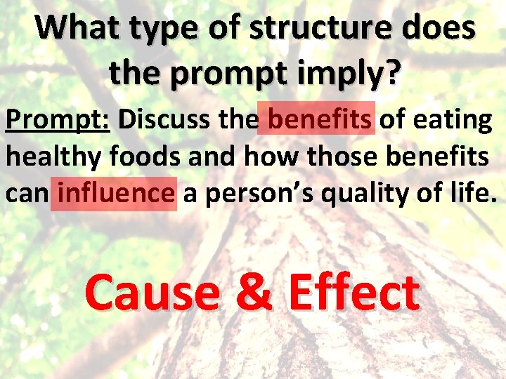 What type of structure does the prompt imply? Prompt: Discuss the benefits of eating