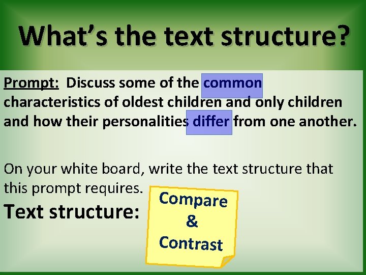 What’s the text structure? Prompt: Discuss some of the common characteristics of oldest children