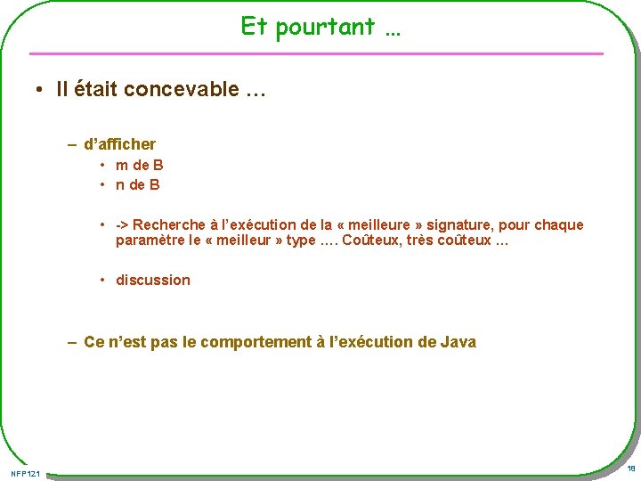 Et pourtant … • Il était concevable … – d’afficher • m de B