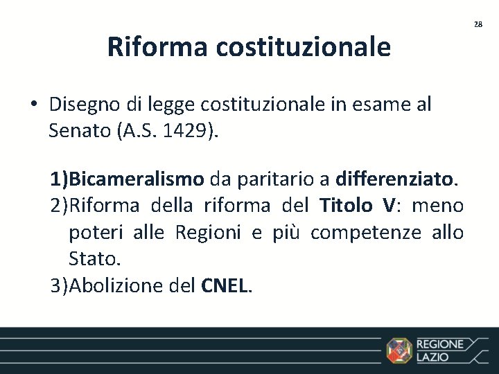 Riforma costituzionale • Disegno di legge costituzionale in esame al Senato (A. S. 1429).