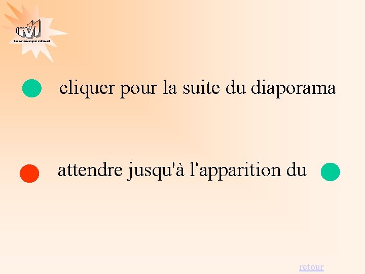 Les mathématiques autrement cliquer pour la suite du diaporama attendre jusqu'à l'apparition du retour