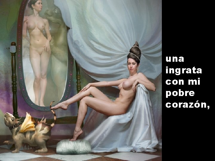 una ingrata con mi pobre corazón, 