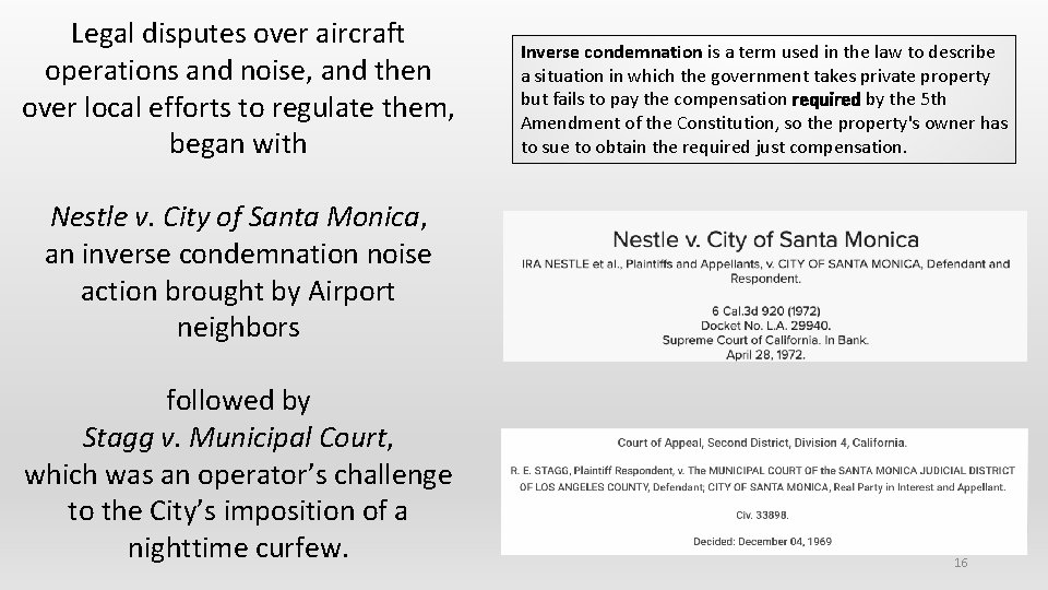 Legal disputes over aircraft operations and noise, and then over local efforts to regulate