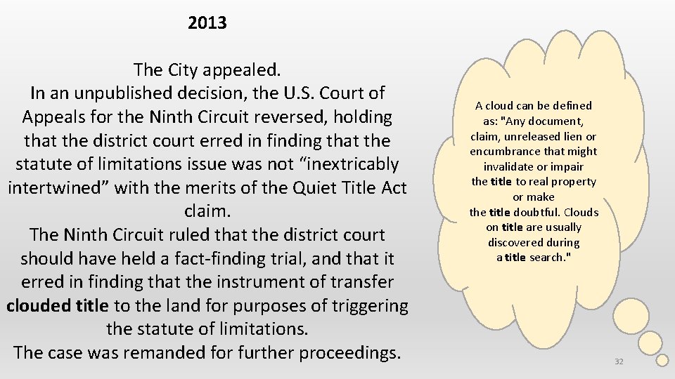 2013 The City appealed. In an unpublished decision, the U. S. Court of Appeals