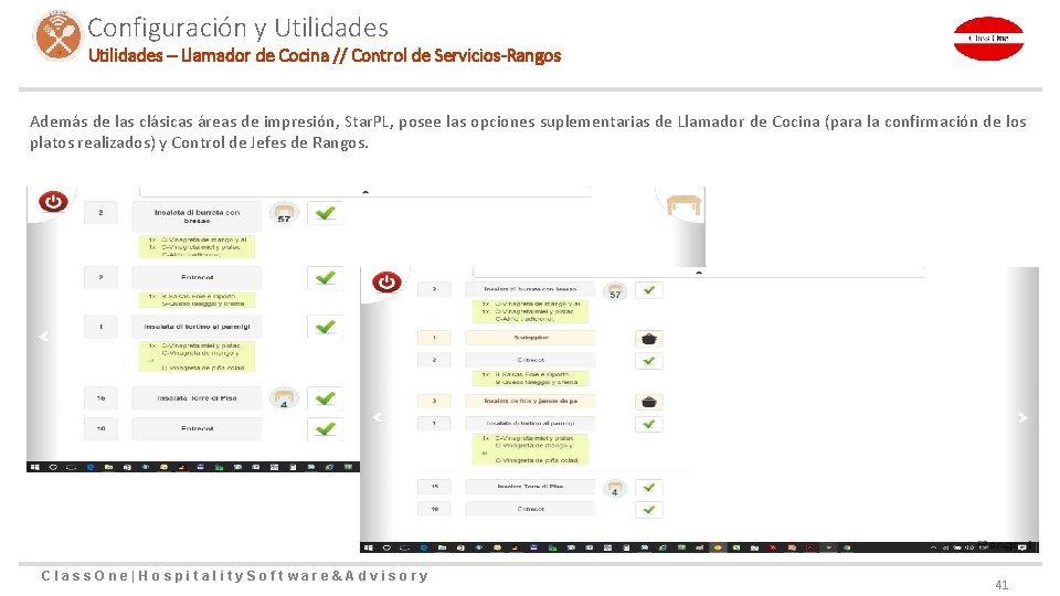 Configuración y Utilidades – Llamador de Cocina // Control de Servicios-Rangos Además de las