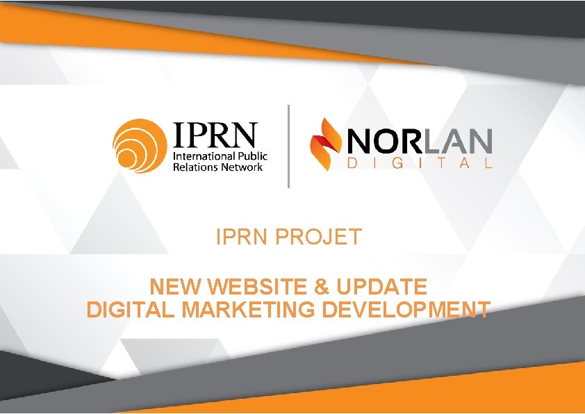 IPRN PROJET NEW WEBSITE & UPDATE DIGITAL MARKETING DEVELOPMENT 