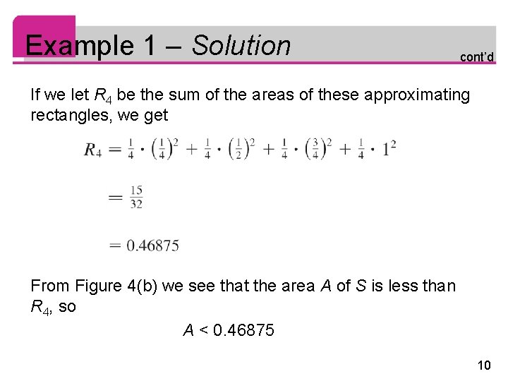 Example 1 – Solution cont’d If we let R 4 be the sum of