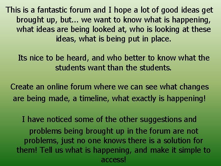 This is a fantastic forum and I hope a lot of good ideas get