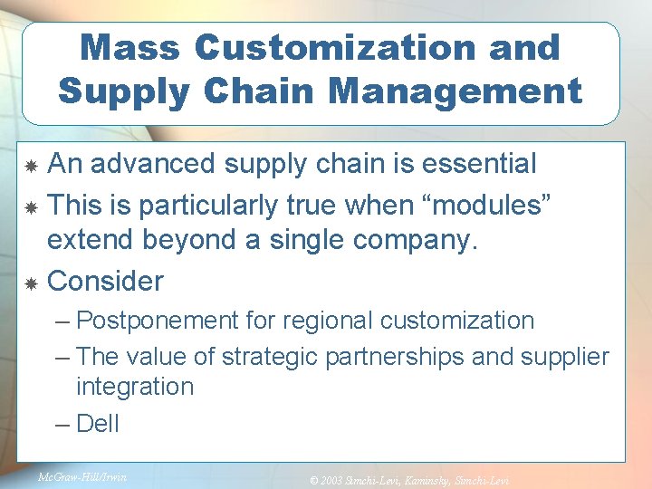 Mass Customization and Supply Chain Management An advanced supply chain is essential This is