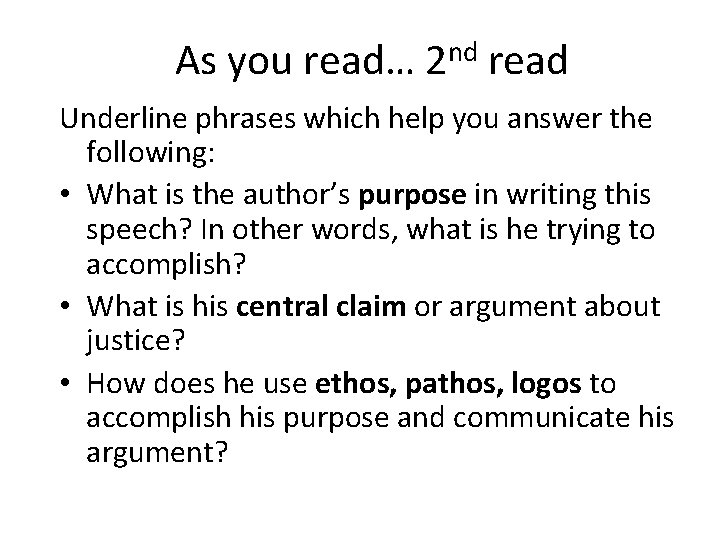 As you read… 2 nd read Underline phrases which help you answer the following: