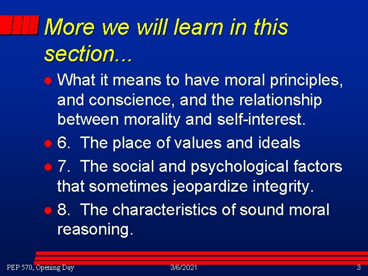 More we will learn in this section. . . What it means to have More we will learn in this section. . . What it means to have