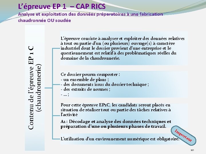 L’épreuve EP 1 – CAP RICS Contenu de l’épreuve EP 1 C (chaudronnerie) Analyse
