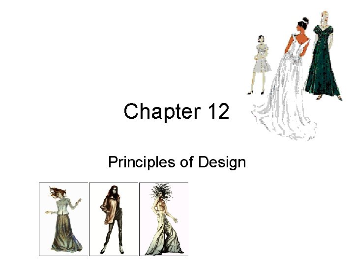 Chapter 12 Principles of Design 