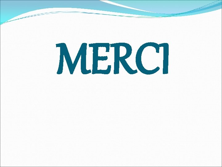 MERCI 