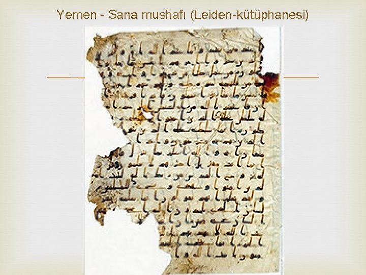 Yemen Sana mushafı (Leiden kütüphanesi) 