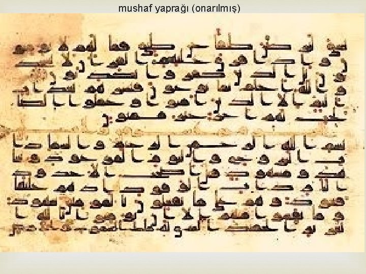 mushaf yaprağı (onarılmış) 