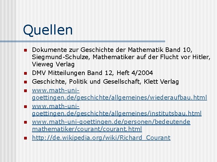 Quellen n n n Dokumente zur Geschichte der Mathematik Band 10, Siegmund-Schulze, Mathematiker auf