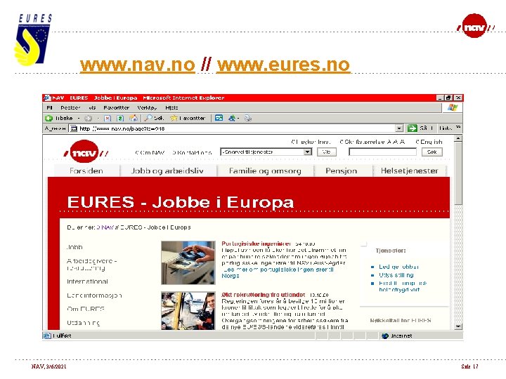 www. nav. no // www. eures. no NAV, 3/6/2021 Side 17 