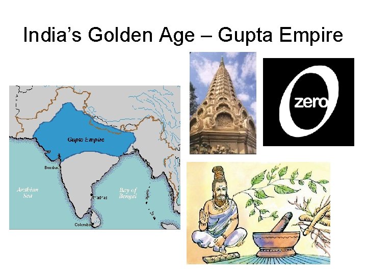 India’s Golden Age – Gupta Empire 