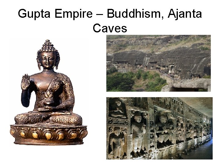 Gupta Empire – Buddhism, Ajanta Caves 