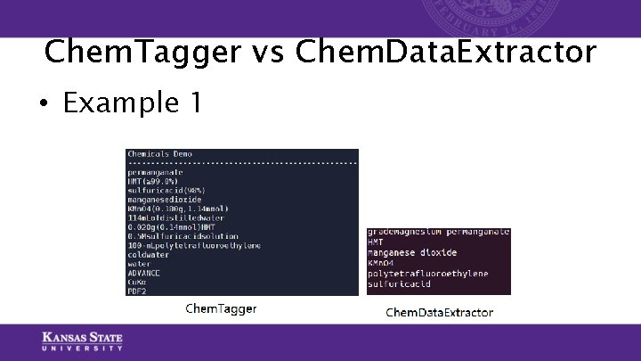 Chem. Tagger vs Chem. Data. Extractor • Example 1 Chem. Tagger vs Chem. Data. Extractor • Example 1