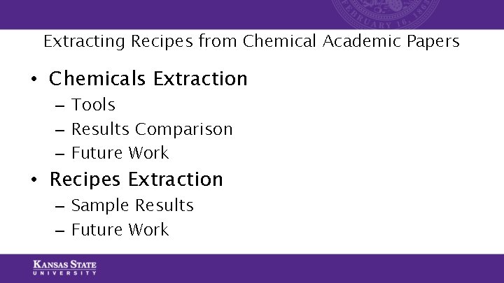 Extracting Recipes from Chemical Academic Papers • Chemicals Extraction – Tools – Results Comparison Extracting Recipes from Chemical Academic Papers • Chemicals Extraction – Tools – Results Comparison
