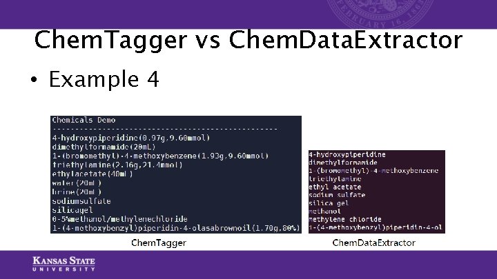 Chem. Tagger vs Chem. Data. Extractor • Example 4 Chem. Tagger vs Chem. Data. Extractor • Example 4