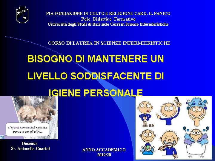 PIA FONDAZIONE DI CULTO E RELIGIONE CARD. G. PANICO Polo Didattico Formativo Università degli PIA FONDAZIONE DI CULTO E RELIGIONE CARD. G. PANICO Polo Didattico Formativo Università degli