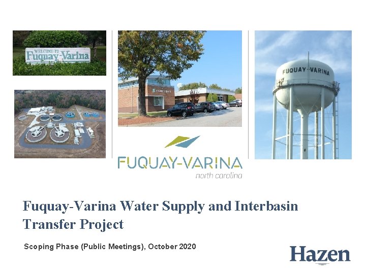 Fuquay-Varina Water Supply and Interbasin Transfer Project Scoping Phase (Public Meetings), October 2020 