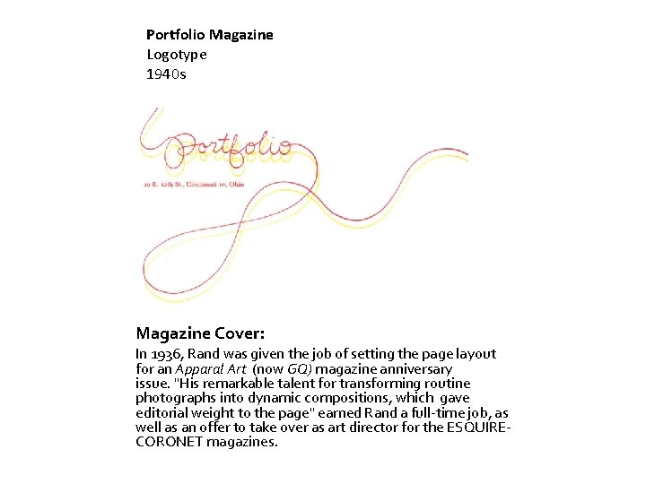  Portfolio Magazine Logotype 1940 s Magazine Cover: In 1936, Rand was given the