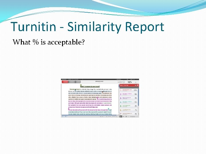 Turnitin - Similarity Report What % is acceptable? 