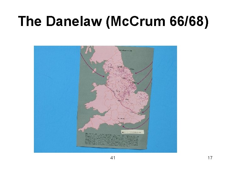 The Danelaw (Mc. Crum 66/68) 41 17 