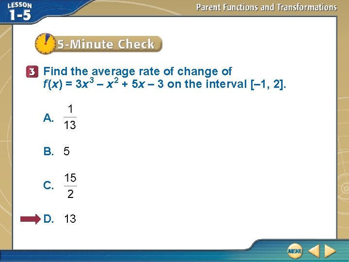 Find the average rate of change of f (x) = 3 x 3 – Find the average rate of change of f (x) = 3 x 3 –