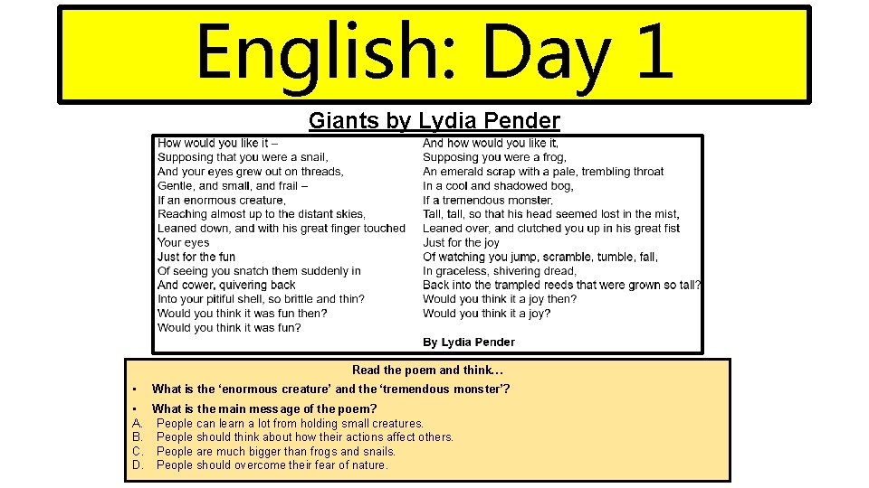 English: Day 1 Giants by Lydia Pender Read the poem and think… • What
