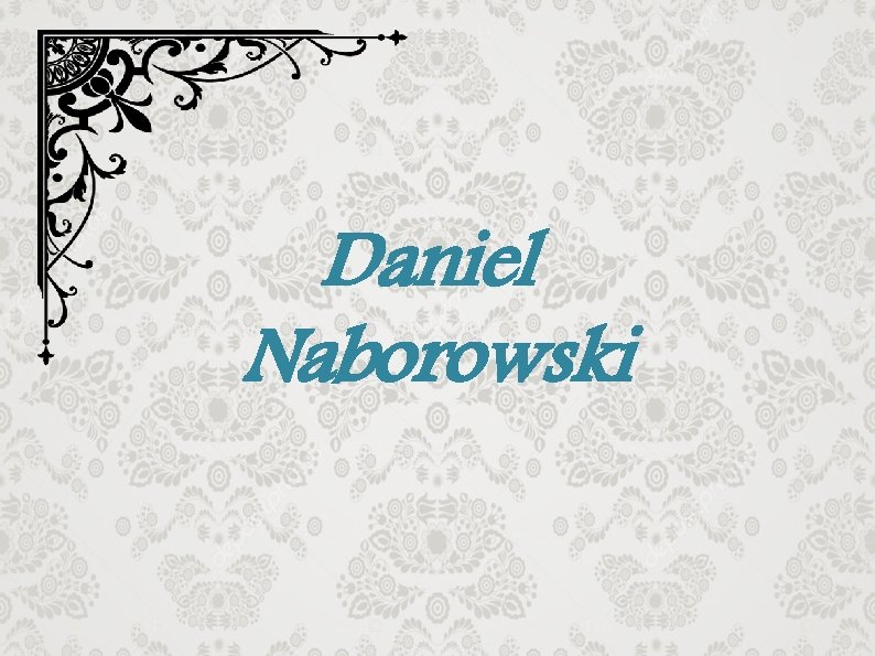 Daniel Naborowski 