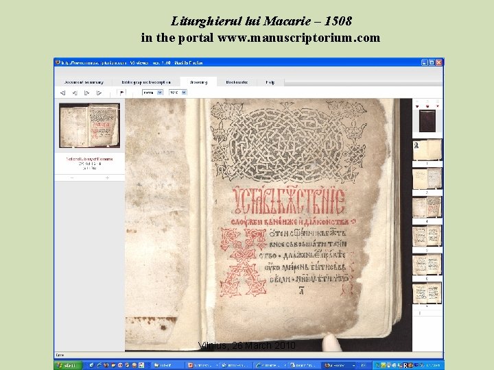 Liturghierul lui Macarie – 1508 in the portal www. manuscriptorium. com Vilnius, 26 March