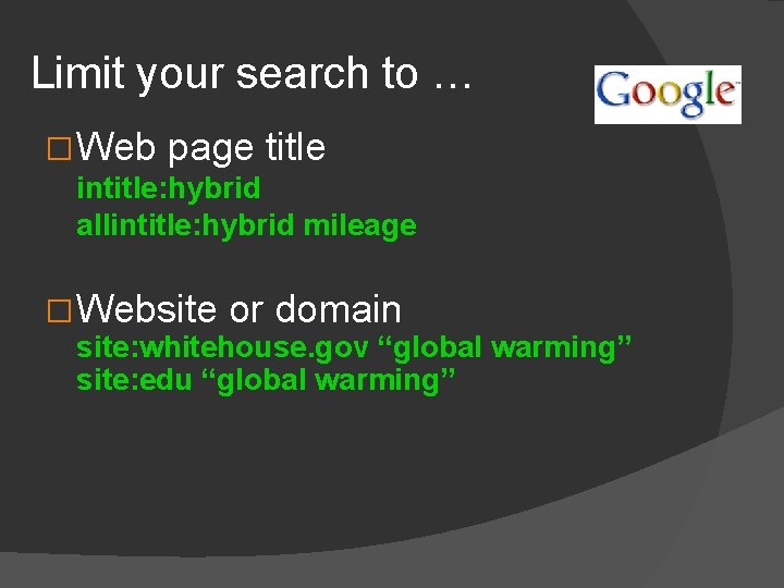Limit your search to … � Web page title intitle: hybrid allintitle: hybrid mileage