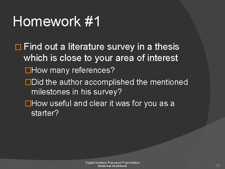 Homework #1 � Find out a literature survey in a thesis which is close