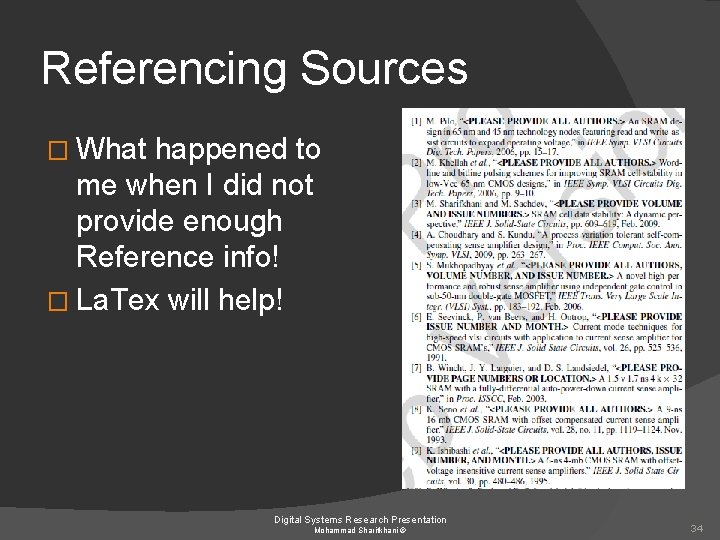 Referencing Sources � What happened to me when I did not provide enough Reference