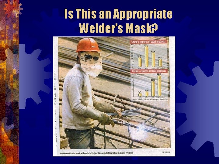 Is This an Appropriate Welder’s Mask? 