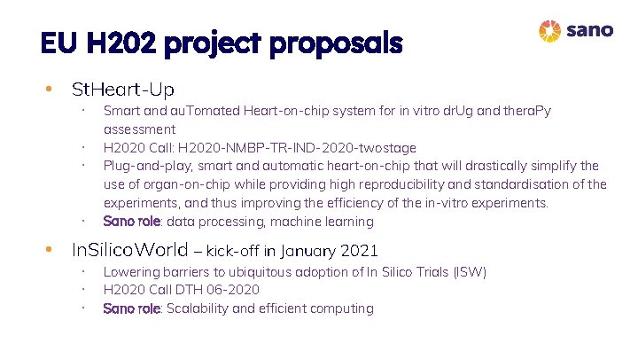 EU H 202 project proposals • St. Heart-Up ∙ Smart and au. Tomated Heart-on-chip EU H 202 project proposals • St. Heart-Up ∙ Smart and au. Tomated Heart-on-chip