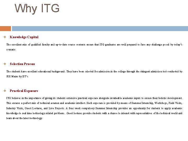 Why ITG v Knowledge Capital The excellent mix of qualified faculty and up-to-date course