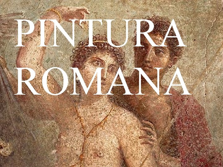 PINTURA ROMANA 