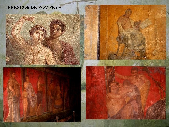 FRESCOS DE POMPEYA 