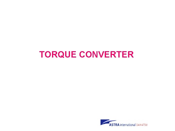 TORQUE CONVERTER 