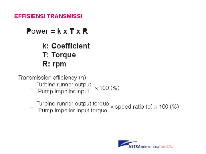 EFFISIENSI TRANSMISSI 