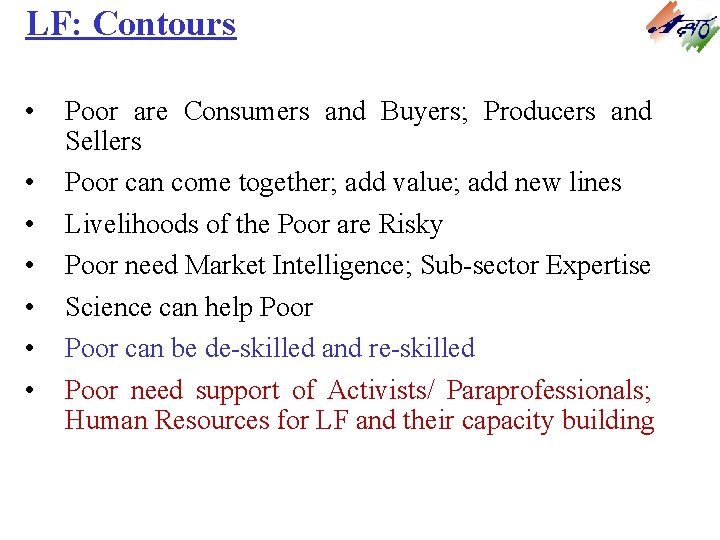 LF: Contours • • Poor are Consumers and Buyers; Producers and Sellers Poor can LF: Contours • • Poor are Consumers and Buyers; Producers and Sellers Poor can