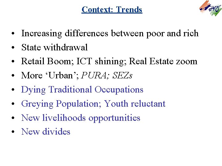 Context: Trends • • Increasing differences between poor and rich State withdrawal Retail Boom; Context: Trends • • Increasing differences between poor and rich State withdrawal Retail Boom;