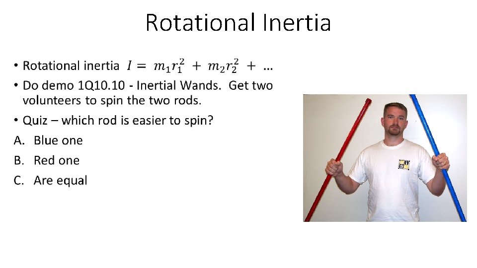 Rotational Inertia • 