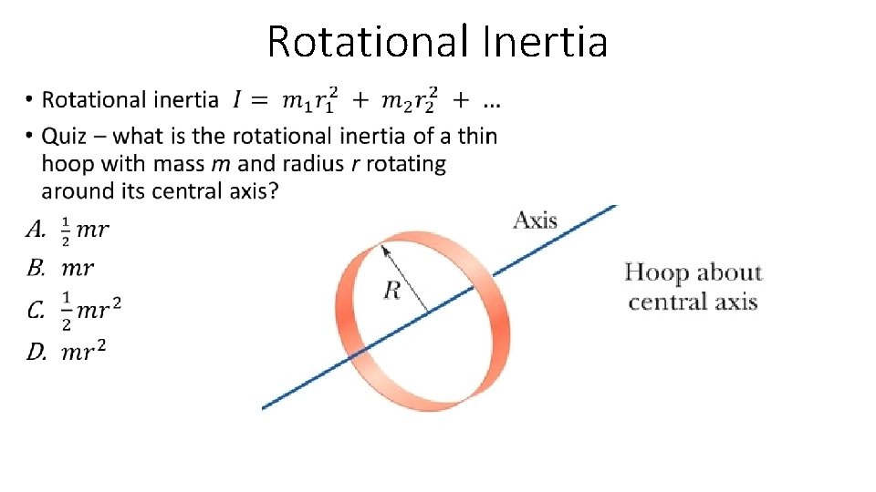 Rotational Inertia • 